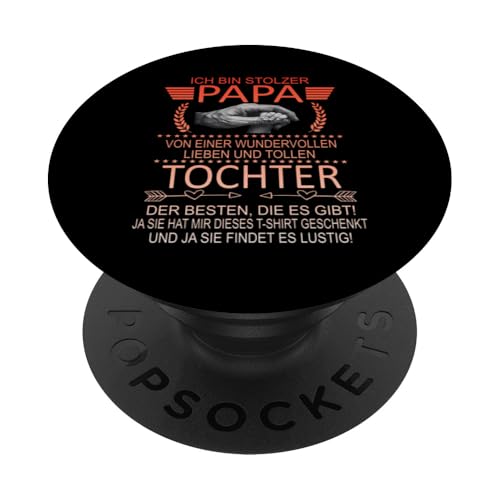 Ich Bin Stolzer Papa Einer Wundervollen Tochter - Vatertag PopSockets Klebender PopGrip Ich Bin Stolzer Papa Einer Wundervollen Tochter - Vatertag PopSockets Klebender PopGrip von Vatertagsgeschenk Tochter Vater Geschenke T-Shirts