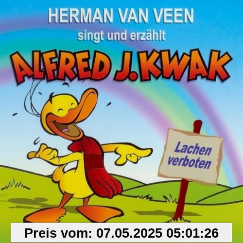 Alfred J Kwak-Lachen Verboten von Herman van Veen