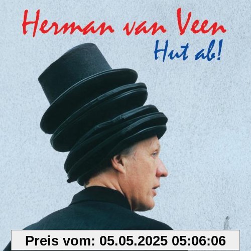 Hut Ab! Hut Ab! von Herman van Veen