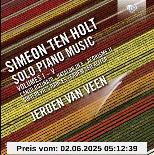 Simeon Ten Holt: Solo Piano Music Vol I-V von Veen, Jeroen Van