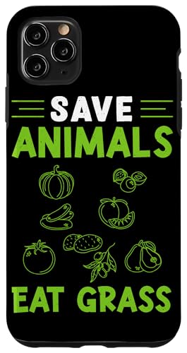 Save Animals – Eat Grass Veganes Design für Getreidefresser Hülle für iPhone 11 Pro Max Save Animals – Eat Grass Veganes Design für Getreidefresser Hülle für iPhone 11 Pro Max von Vegan Design Ideas For Vegans And Vegetarians