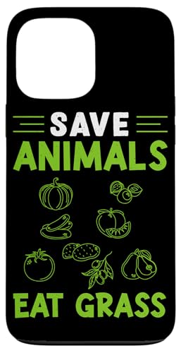 Save Animals – Eat Grass Veganes Design für Getreidefresser Hülle für iPhone 13 Pro Max Save Animals – Eat Grass Veganes Design für Getreidefresser Hülle für iPhone 13 Pro Max von Vegan Design Ideas For Vegans And Vegetarians