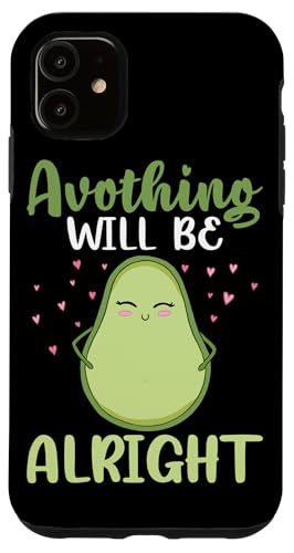 Avothing Will Be Alright Veganismus Avocado Design Hülle für iPhone 11 Avothing Will Be Alright Veganismus Avocado Design Hülle für iPhone 11 von Veganism Design Ideas For Vegans