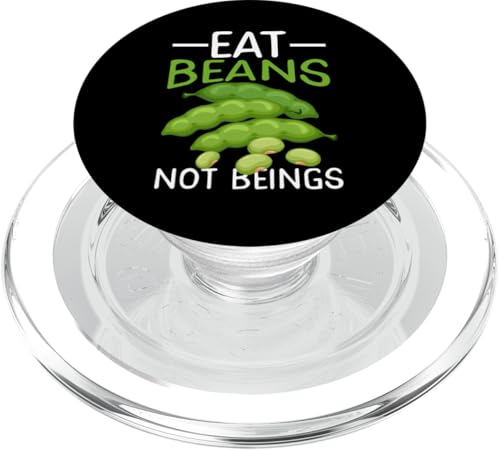 Eat Beans Not Beings Veganismus Design für fleischfreie Esser PopSockets PopGrip für MagSafe Eat Beans Not Beings Veganismus Design für fleischfreie Esser PopSockets PopGrip für MagSafe von Veganism Design Ideas For Vegans