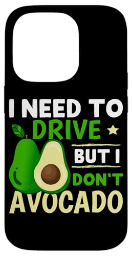 Ich muss fahren, aber ich esse keine Avocado Hülle für iPhone 14 Pro Ich muss fahren, aber ich esse keine Avocado Hülle für iPhone 14 Pro von Veganism Design Ideas For Vegans