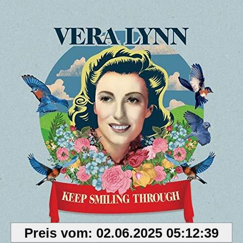 Keep Smiling Through Keep Smiling Through von Vera Lynn