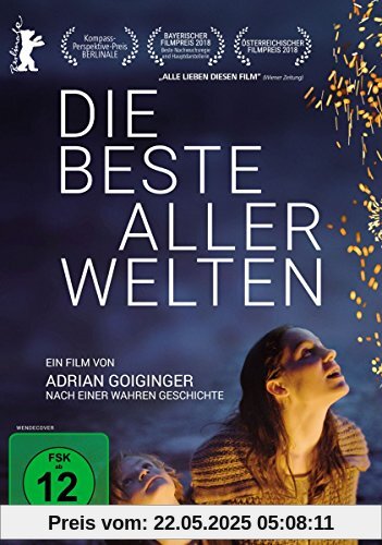 Die beste aller Welten Die beste aller Welten von Verena Altenberger