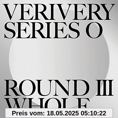 Series O-Round 3 : Whole von Verivery