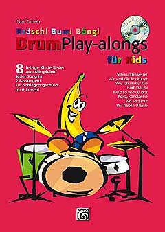 KRAESCH BUM BAENG - DRUM PLAY ALONGS FUER KIDS - arrangiert für Schlagzeug - mit CD [Noten / Sheetmusic] Komponist: SATZER OLAF von Verlag Alfred Music Publishing GmbH