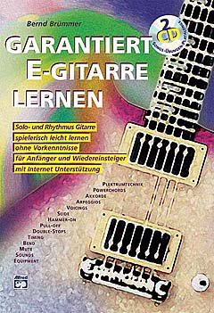 Verlag Alfred Music Publishing GmbH GARANTIERT E-Gitarre Lernen - arrangiert für E-Gitarre - mit 2 CD´s [Noten/Sheetmusic] Komponist: BRUEMMER Bernd von Verlag Alfred Music Publishing GmbH