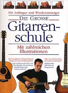 Verlag Bosworth DIE Grosse GITARRENSCHULE - arrangiert für Gitarre - mit 2 CD´s [Noten/Sheetmusic] Komponist: Bennet Joe + DICK ARTUR von Verlag Bosworth