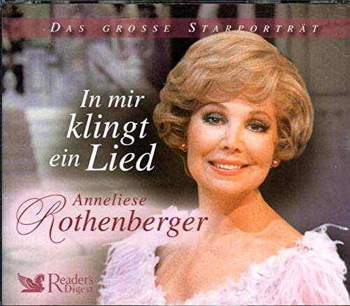 Anneliese Rothenberger / In mir klingt ein Lied (3-CD-Box) von Verlag Das Beste