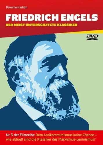 Friedrich Engels: Der meist unterschätzte Klassiker von Verlag Neuer Weg