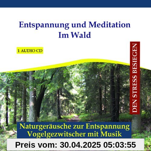 Entspannungsmusik Wald - Entspannung und Meditation Im Wald - Naturgeräusche zur Entspannung - Vogelgezwitscher mit Musik - zum Einschlafen, Träumen oder zur Meditation Entspannungsmusik Wald - Entspannung und Meditation Im Wald - Naturgeräusche zur Entspannung - Vogelgezwitscher mit Musik - zum Einschlafen, Träumen oder zur Meditation von Verlag Thomas Rettenmaier