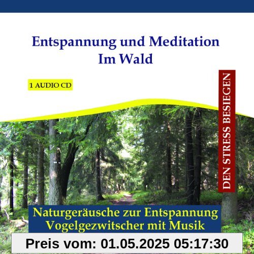 Entspannungsmusik Wald - Entspannung und Meditation Im Wald - Naturgeräusche zur Entspannung - Vogelgezwitscher mit Musik - zum Einschlafen, Träumen oder zur Meditation von Verlag Thomas Rettenmaier