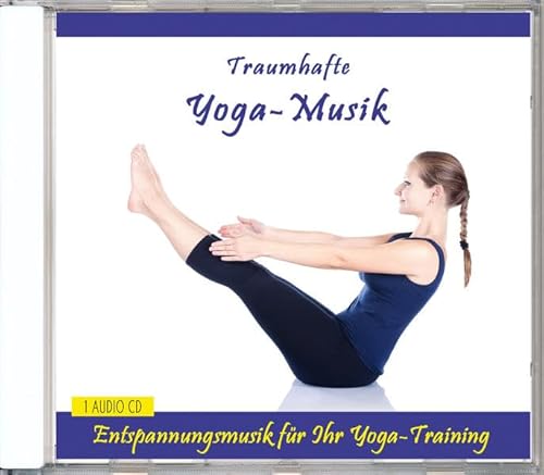 Traumhafte Yoga-Musik - Sphärische Entspannungsmusik für Ihr Yoga-Training von Verlag Thomas Rettenmaier
