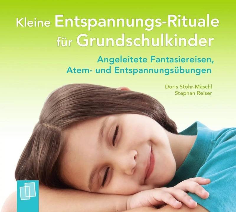 Verlag an der Ruhr Hörspiel Kleine Entspannungs-Rituale für Grundschulkinder von Verlag an der Ruhr