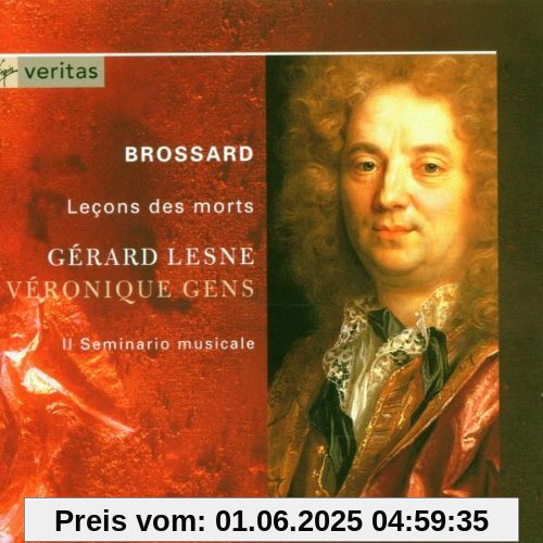 Brossard - Leçons des morts / Lesne · Gens · Il Seminario musicale · Lesne Brossard - Leçons des morts / Lesne · Gens · Il Seminario musicale · Lesne von Véronique Gens