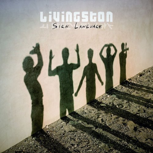 Sign Language by Livingston (2009) Audio CD von Vertigo