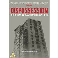 Dispossession: The Great Social Housing Swindle von Verve Pictures