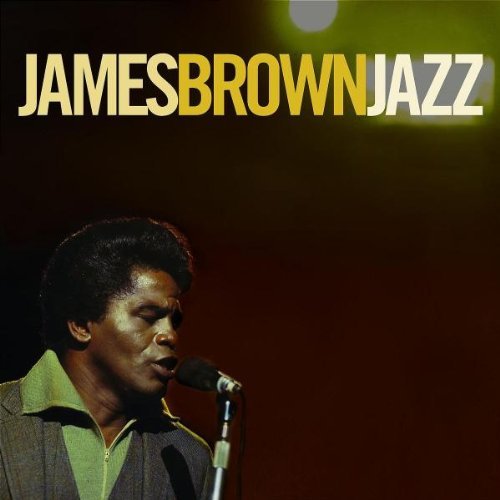 Jazz by Brown, James (2007) Audio CD von Verve