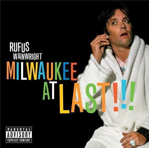 Milwaukee at Last!!! (Monster Music Deluxe CD + Audio DVD) by Rufus Wainwright von Verve