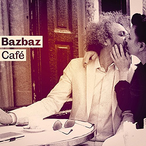 Bazbaz Cafe [Vinyl LP] von Verycords