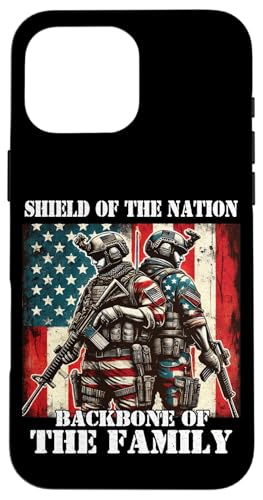 Schild Das Rückgrat der Familie, das Rückgrat der Familie, der Militärvater, der Vater Hülle für iPhone 16 Pro Max von Veteran Dad Hero Apparel.USA