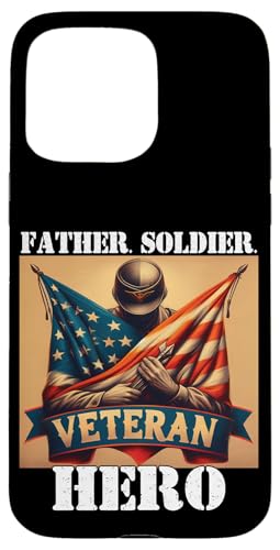 Stolzer Veteran Vater Soldat Held Militär Veteran Papa Papa Papa Hülle für iPhone 15 Pro Max Stolzer Veteran Vater Soldat Held Militär Veteran Papa Papa Papa Hülle für iPhone 15 Pro Max von Veteran Dad Hero Apparel.USA