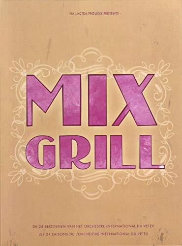 Mix Grill (+CD) von Via Lactea (Broken Silence)