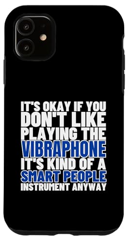 Vibraphone Is For Smart People Lustiger Vibraphonist Hülle für iPhone 11 Vibraphone Is For Smart People Lustiger Vibraphonist Hülle für iPhone 11 von Vibraphone Gifts for Vibraphonist And Funny Vibist