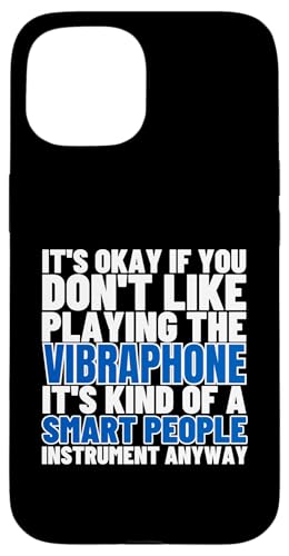 Vibraphone Is For Smart People Lustiger Vibraphonist Hülle für iPhone 15 Vibraphone Is For Smart People Lustiger Vibraphonist Hülle für iPhone 15 von Vibraphone Gifts for Vibraphonist And Funny Vibist