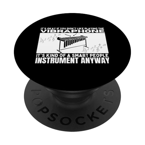 Vibraphone Is For Smart People Lustiger Vibraphonist PopSockets Klebender PopGrip Vibraphone Is For Smart People Lustiger Vibraphonist PopSockets Klebender PopGrip von Vibraphone Gifts for Vibraphonist And Funny Vibist