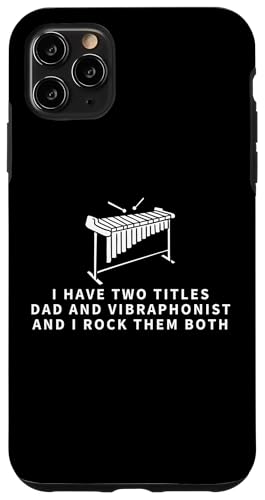 Vibraphonist And Dad Proud Funny Men-Vibraphon Hülle für iPhone 11 Pro Max Vibraphonist And Dad Proud Funny Men-Vibraphon Hülle für iPhone 11 Pro Max von Vibraphone Gifts for Vibraphonist And Funny Vibist