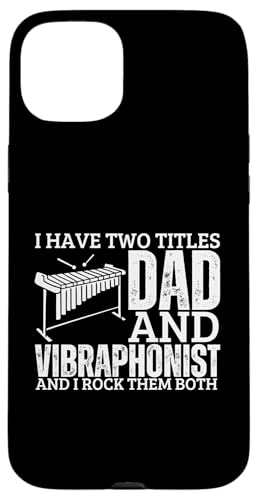 Vibraphonist And Dad Proud Funny Men-Vibraphon Hülle für iPhone 15 Plus Vibraphonist And Dad Proud Funny Men-Vibraphon Hülle für iPhone 15 Plus von Vibraphone Gifts for Vibraphonist And Funny Vibist