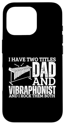 Vibraphonist And Dad Proud Funny Men-Vibraphon Hülle für iPhone 16 Pro Vibraphonist And Dad Proud Funny Men-Vibraphon Hülle für iPhone 16 Pro von Vibraphone Gifts for Vibraphonist And Funny Vibist