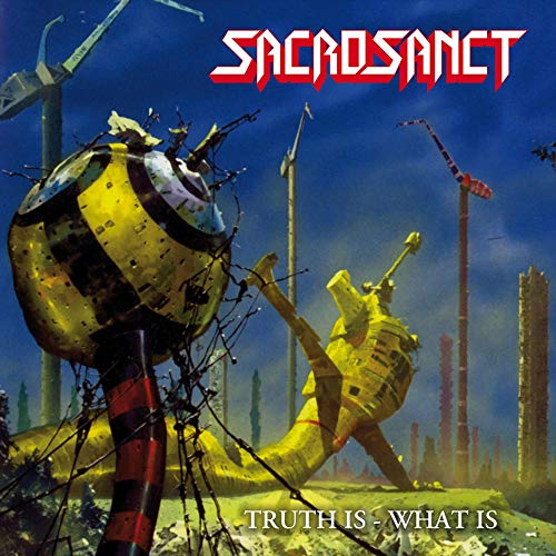 Sacrosanct - Truth Is - What Is von Vic