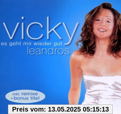Es geht mir wieder gut Es geht mir wieder gut von Vicky Leandros