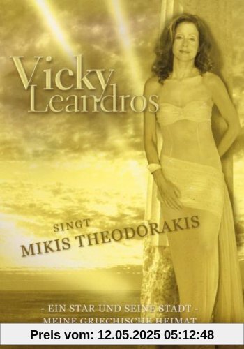 Vicky Leandros - Vicky Leandros singt Mikis Theodorakis Vicky Leandros - Vicky Leandros singt Mikis Theodorakis von Vicky Leandros