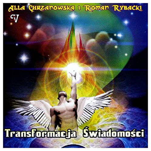 Alla Alicja Chrzanowska / Roman Rybacki: Transformacja ĹwiadomoĹci [CD] von Victor 11