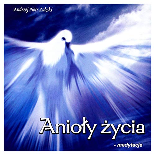 AnioĹy Ĺťycia - Medytacje - Piotr ZaĹÄski [CD] von Victor 11