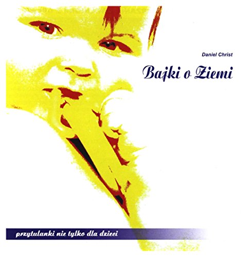 Bajki o Ziemi - Daniel Christ [CD] von Victor 11