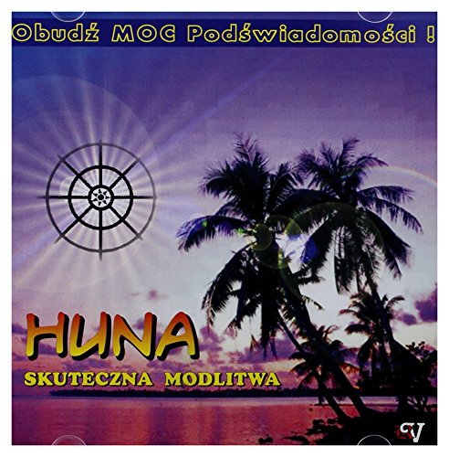Huna: Skuteczna Modlitwa [CD] von Victor 11