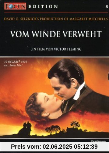 Vom Winde verweht - Focus Edition Vom Winde verweht - Focus Edition von Victor Fleming