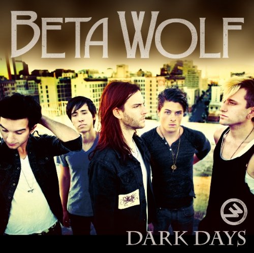 Beta Wolf - Dark Days [Japan CD] VICP-64972 von Victor Japan