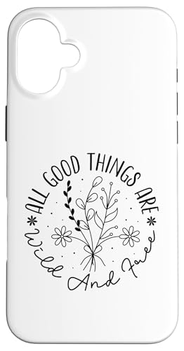 Good Things Are Wild And Free, Wildblumen, Blumen, Natur Hülle für iPhone 16 Plus Good Things Are Wild And Free, Wildblumen, Blumen, Natur Hülle für iPhone 16 Plus von Victory Thru Vision