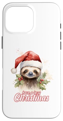Have A Lazy Christmas - Xmas Happy Holiday Faultier Hülle für iPhone 16 Pro Max Have A Lazy Christmas - Xmas Happy Holiday Faultier Hülle für iPhone 16 Pro Max von Victory Thru Vision