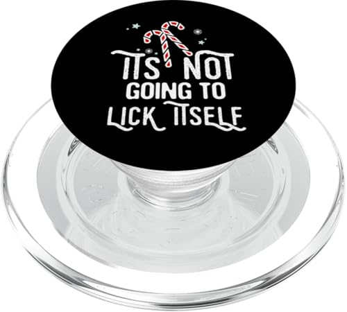 Zuckerstange mit Aufschrift "It's Not Going To Lick Itself", Weihnachten PopSockets PopGrip für MagSafe Zuckerstange mit Aufschrift "It's Not Going To Lick Itself", Weihnachten PopSockets PopGrip für MagSafe von Victory Thru Vision