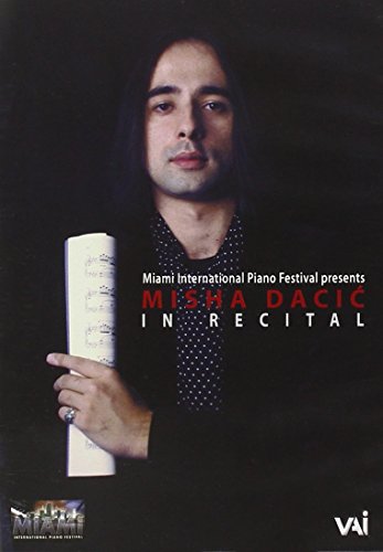 Misha Dacic in Recital Misha Dacic in Recital von Video Artists Int'L