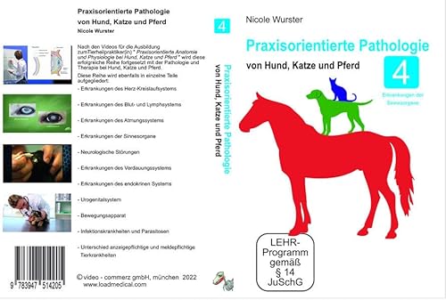 Praxisorientierte Pathologie bei Hund, Katze und Pferd: Erkrankungen der Sinnesorgane Praxisorientierte Pathologie bei Hund, Katze und Pferd: Erkrankungen der Sinnesorgane von Video-Commerz